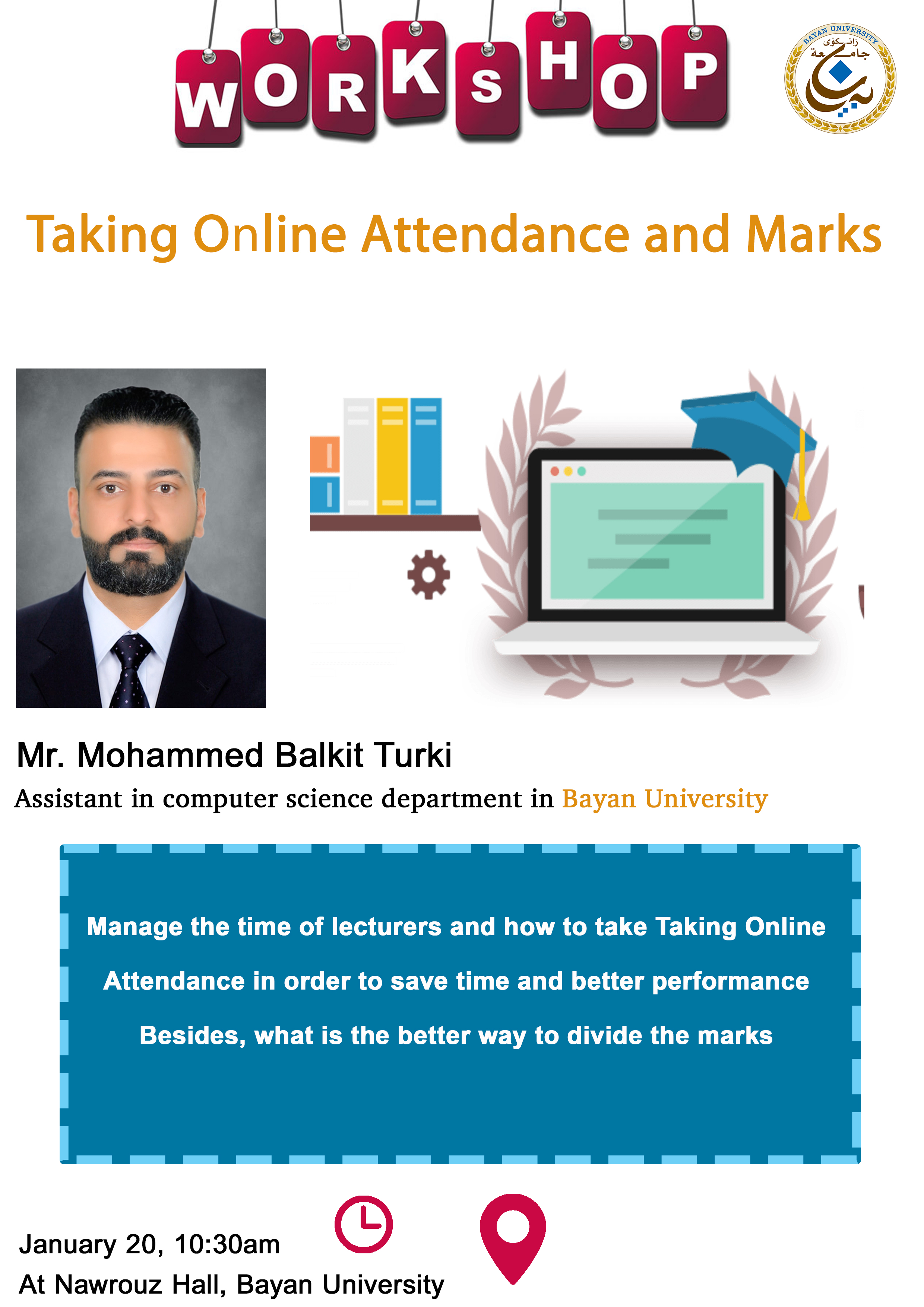 A Workshop on Taking Online Attendance and Marks
